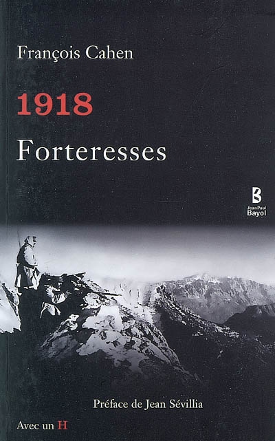 1918, forteresses