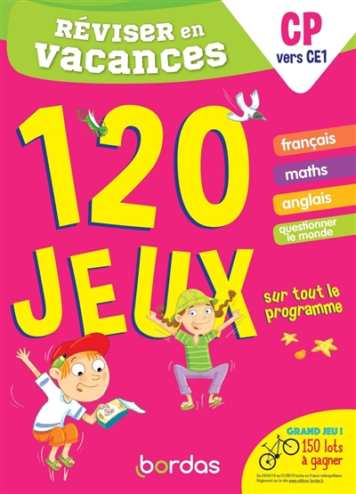 Réviser en vacances, CP vers CE1 : 120 jeux sur tout le programme