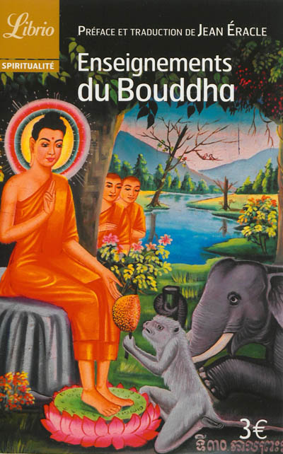 Enseignements du Bouddha : textes tirés du Canon bouddhique chinois