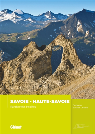 savoie, haute-savoie : randonnées insolites