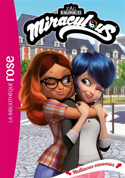 Miraculous. Vol. 36. Meilleures ennemies