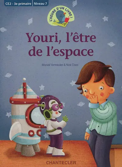 Youri, l'être de l'espace : CE2-3e primaire, niveau 7