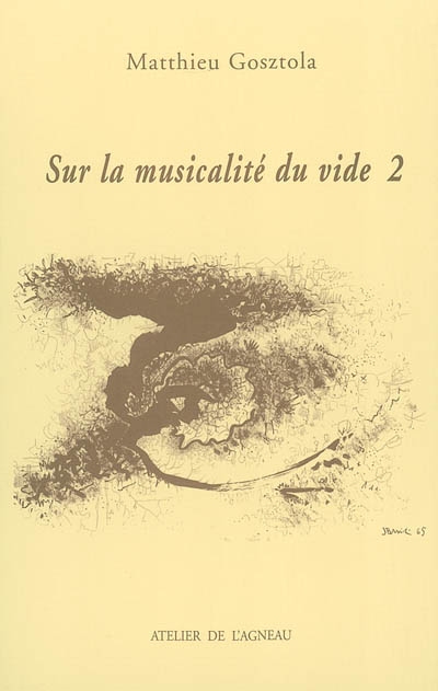 Sur la musicalité du vide. Vol. 2. Lacunes
