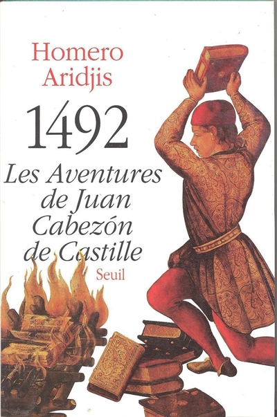 1492, les aventures de Juan Cabezon de Castille