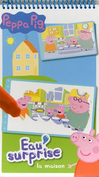 Peppa Pig : eau'surprise : la maison