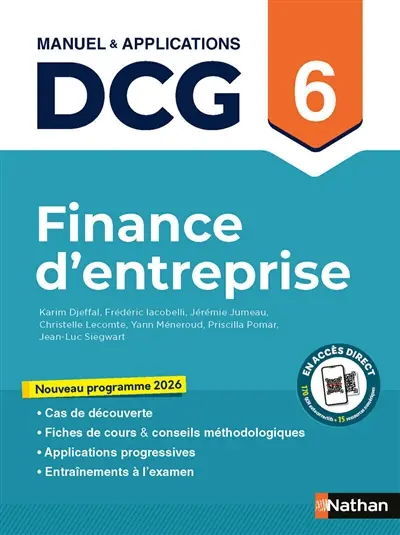 Finance d'entreprise, DCG 6 : manuel & applications : nouveau programme 2026