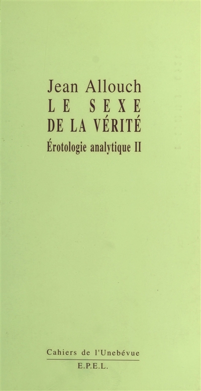 Erotologie analytique. Vol. 2