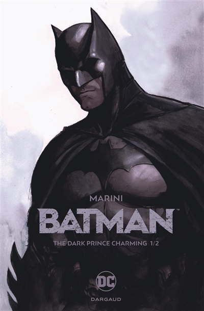 Batman : the dark prince charming. Vol. 1