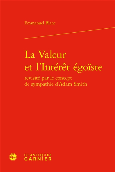 La valeur et l'intérêt égoïste revisité par le concept de sympathie d'Adam Smith