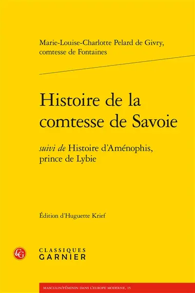 Histoire de la comtesse de Savoie. Histoire d'Aménophis, prince de Libye