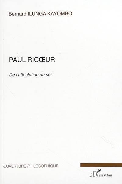 Paul Ricoeur : de l'attestation du soi