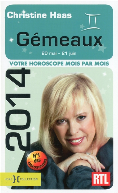 Gémeaux 2014 : 20 mai-21 juin : votre horoscope mois par mois