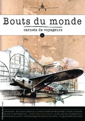 Bouts du monde : carnets de voyageurs, n° 32