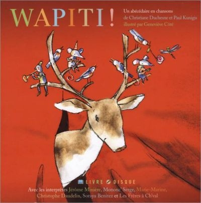 Wapiti! : abécédaire en chansons