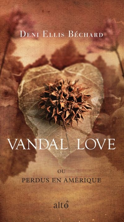 Vandal Love, ou, Perdus en Amérique