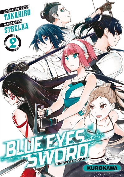 Blue eyes sword : Hinowa ga crush !. Vol. 2