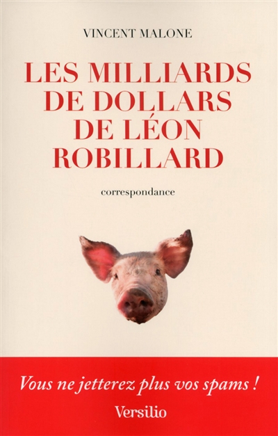 Les milliards de dollars de Léon Robillard : correspondance