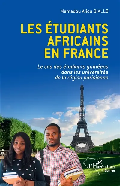 Les étudiants africains en France : le cas des étudiants guinéens dans les universités de la région parisienne