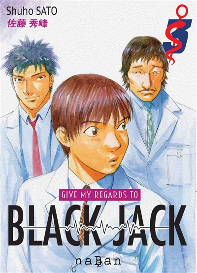 Give my regards to Black Jack. Vol. 3
