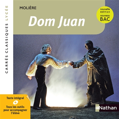 Dom Juan : texte intégral, nouveau bac