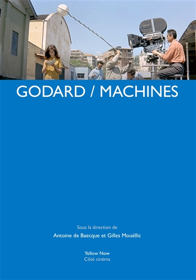 Godard-machines