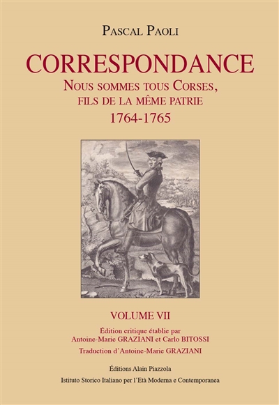 Correspondance. Vol. 7. Nous sommes tous corses, fils de la même patrie : 1764-1765
