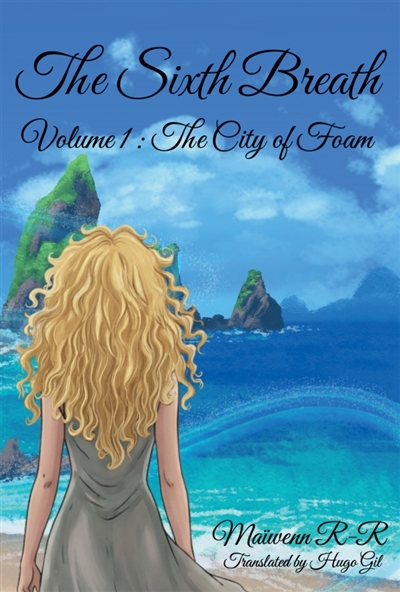 The Sixth Breath : Volume 1...