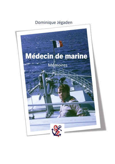 Médecin de marine : Mémoires