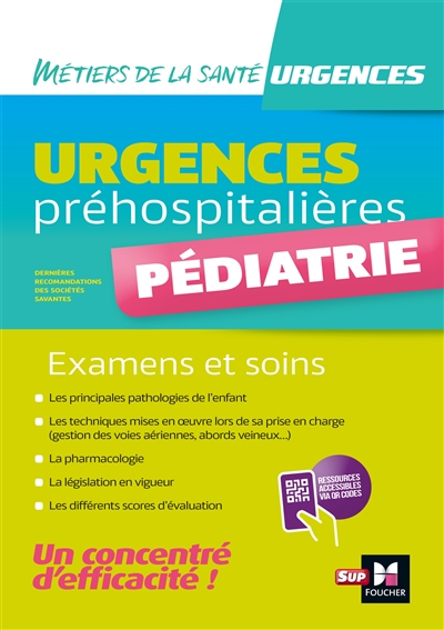 Urgence préhospitalière : examens et soins : pédiatrie