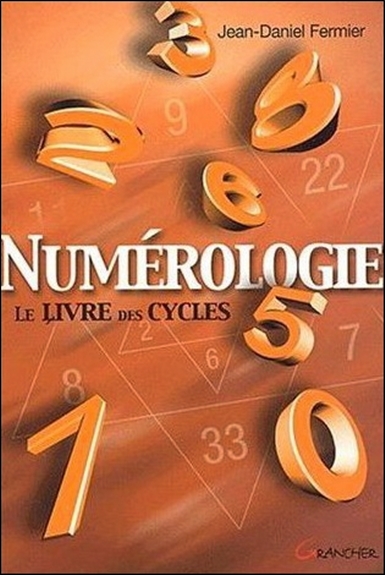 Numérologie : le livre des cycles
