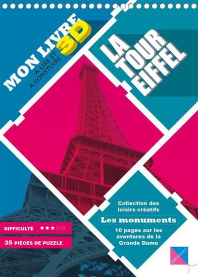 La tour Eiffel : mon livre 3D à lire et à construire