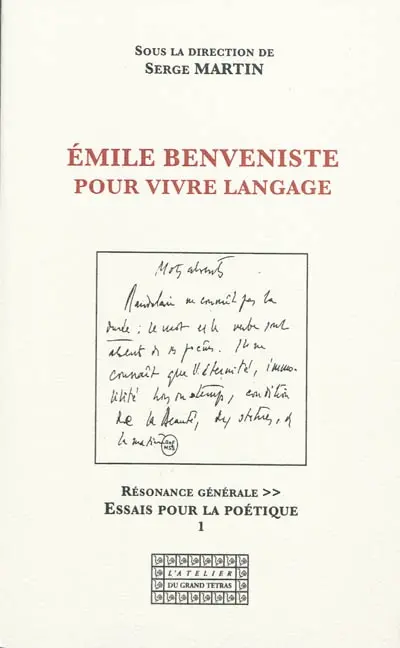 Emile Benveniste, pour vivre langage