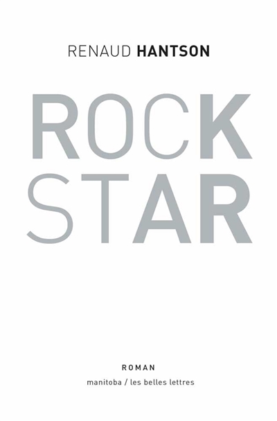 Rock star : 48 heures d'une vie rêvée