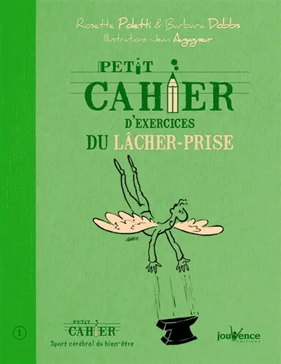 Petit cahier d'exercices du lâcher-prise