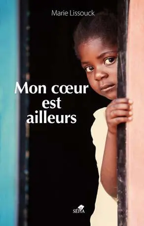 Mon coeur est ailleurs