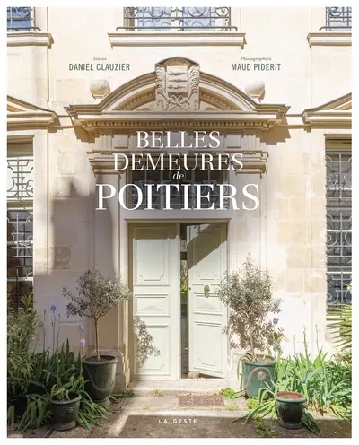 Belles demeures de Poitiers