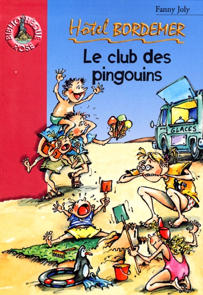 Hotel Bordemer, Tome 4 : Le club des pingouins