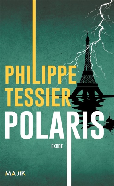Polaris. Cycle origines. Exode