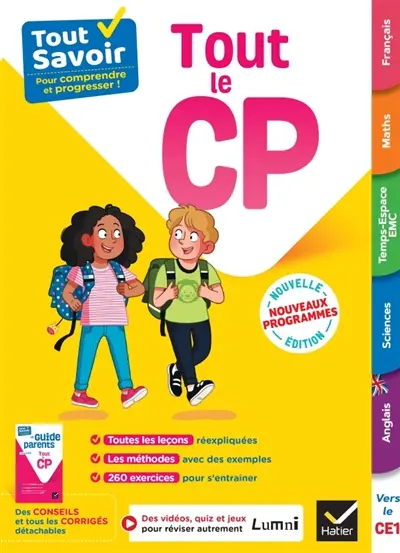 Tout le CP : tout savoir pour comprendre et progresser ! : nouveaux programmes