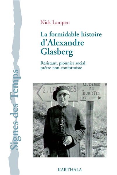 La formidable histoire d'Alexandre Glasberg : résistant, pionnier social, prêtre non conformiste