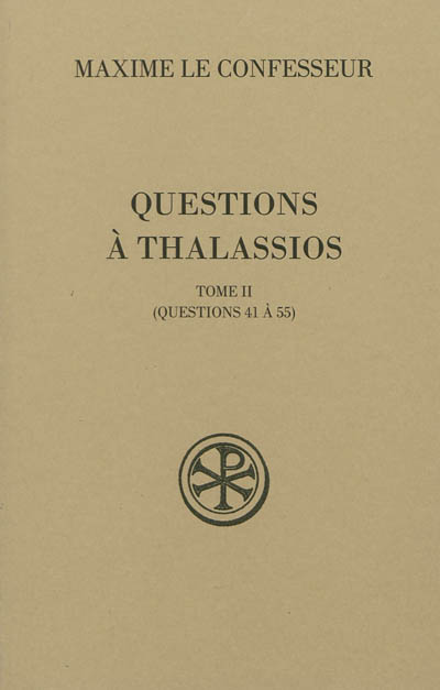 Questions à Thalassios. Vol. 2. Questions 41 à 55
