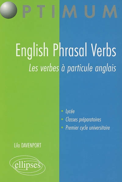 Les verbes à particule anglais. English phrasal verbs