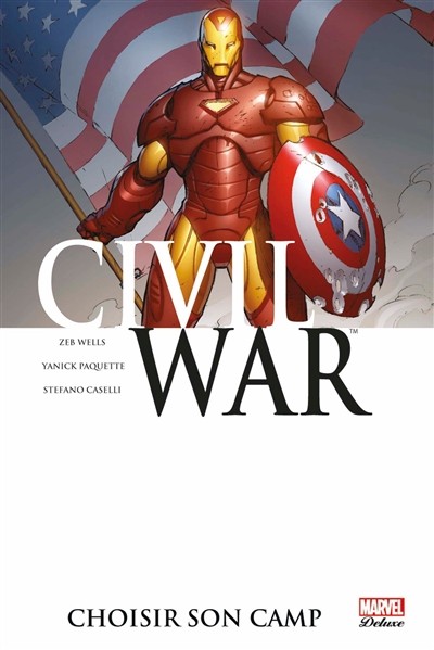 Civil war. Vol. 5. Choisir son camp