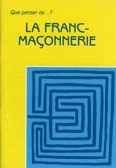 La Franc-Maçonnerie