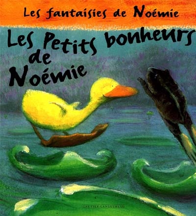 Les petits bonheurs de Noémie