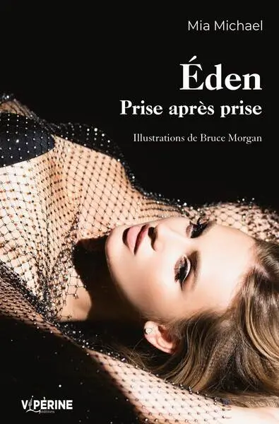 Eden : prise après prise