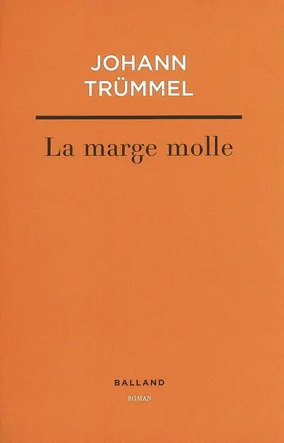 La marge molle