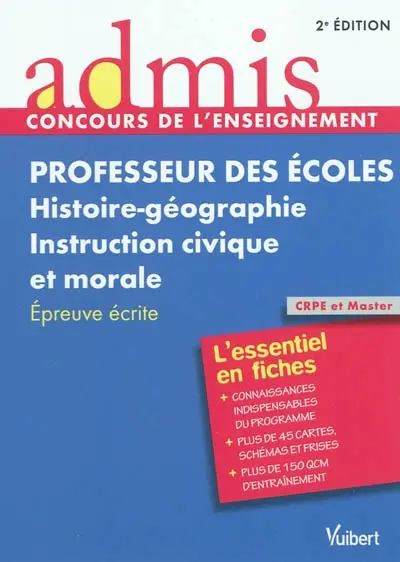 Professeur des écoles, histoire-géographie, instruction civique et morale : épreuve écrite : CRPE et Master