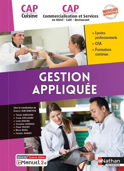 Gestion appliquée : CAP cuisine, CAP commercialisation et services en hôtel, café, restaurant