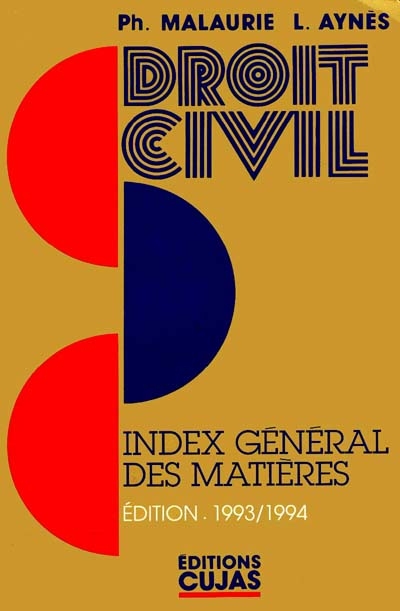 Droit civil. Vol. 10. Index général des matières